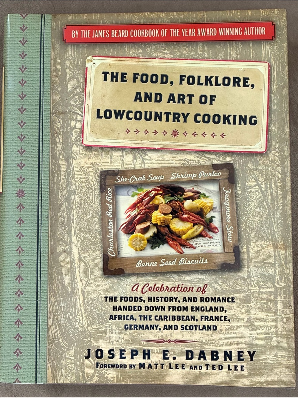 Food, Folklore, and Art of Lowcountry Cooking Hardcover Recipe Cookbook
